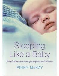 "Sleeping like a baby" by Pinky McKay.  Available for borrowing by clients of Elemental Beginnings Doula Adelaide