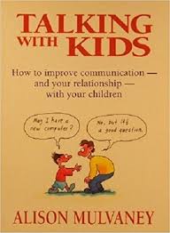how to improve communications and your relationship with your children.  book cover Available for borrowing by clients of Elemental Beginnings 
