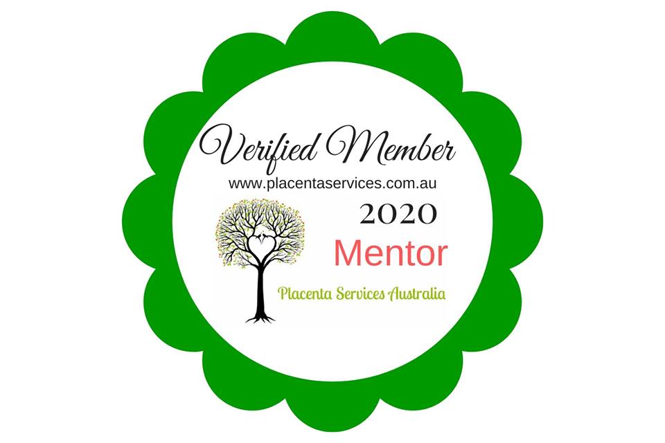 I hold the highest level of membership with Placenta Services Australia, based on knowledge, experience & professionalism