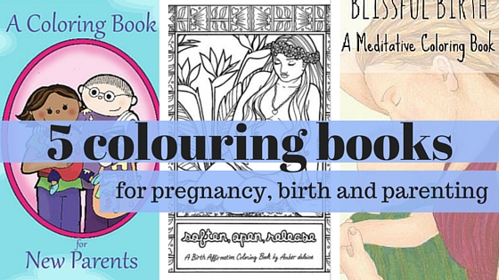 Coloring books for pregnancy, birth & parenting | Elemental Beginnings