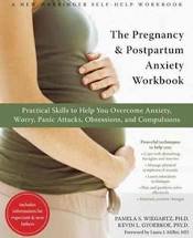The Pregnancy & Postpartum Anxiety Workbook